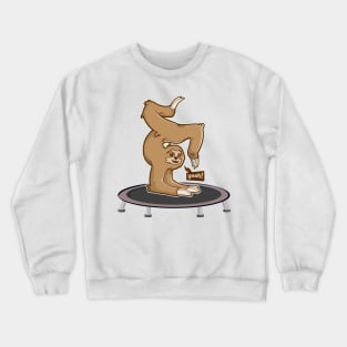 Trampoline Shirt | Sloth Shirt | Trampoline Jumping Shirt Crewneck Sweatshirt